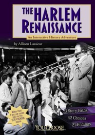 The Harlem Renaissance : An Interactive History Adventure (You Choose Books)