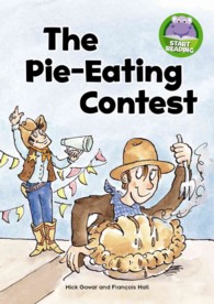 The Pie-Eating Contest (Start Reading) （Reprint）