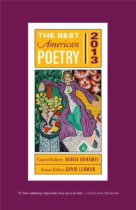 The Best American Poetry 2013 (Best American Poetry)