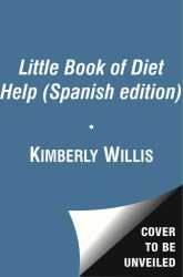 The Little Book of Diet Help : Expert Tips and Tapping Techniques to Stay Slim for Life