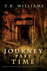Journey Past Time (The Rising World)