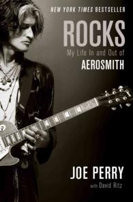 Rocks : My Life in and Out of Aerosmith