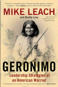 Geronimo : Leadership Strategies of an American Warrior