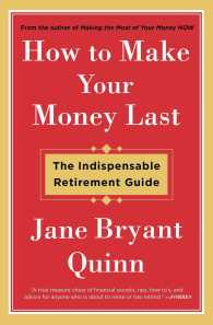 How to Make Your Money Last : The Indispensable Retirement Guide （Reprint）
