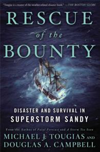 Rescue of the Bounty : Disaster and Survival in Superstorm Sandy
