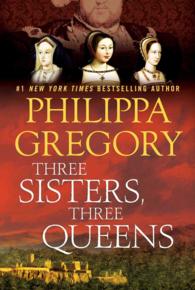 Three Sisters, Three Queens