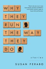 Why They Run the Way They Do : Stories