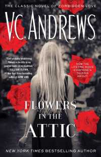 Flowers in the Attic (Dollanganger Family) （MTI REP）