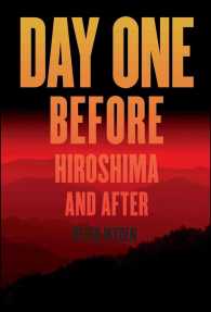 Day One : Before Hiroshima and after