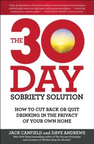 The 30-Day Sobriety Solution : How to Cut Back or Quit Drinking in the Privacy of Your Own Home