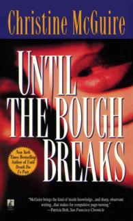Until the Bough Breaks (Kathryn Mackay) （Reprint）