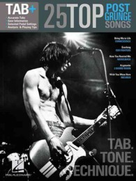 25 Top Post-Grunge Songs : Tab+ =Tab + Tone + Technique