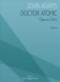 Doctor Atomic : Opera in Two Acts: Full Score: Archive Edition （SPI）