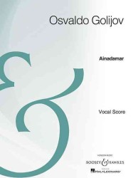 Ainadamar : Vocal Score / Archive Edition （SPI）