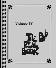 The B Flat Real Book (The B Flat Real Book) 〈4〉 （1 SPI）
