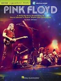 Pink Floyd : A Step-by-Step Breakdown of David Gilmour's Guitar Styles and Techniques (Guitar Signature Licks) （PAP/PSC）
