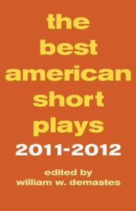 The Best American Short Plays 2011-2012 (Best American Short Plays)