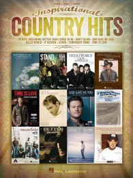 Inspirational Country Hits : Piano / Vocal / Guitar