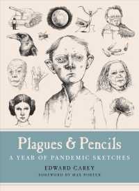 Plagues and Pencils : A Year of Pandemic Sketches