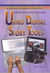 Career Building through Using Digital Story Tools (Digital Career Building)