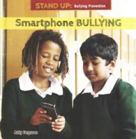 Smartphone Bullying (Stand Up: Bullying Prevention)