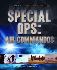 Special Ops Air Commandos (6-Volume Set) (Inside Special Forces) （PCK）
