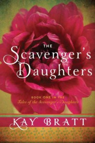 The Scavenger's Daughters (Tales of the Scavenger's Daughters)