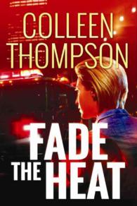 Fade the Heat （Reprint）