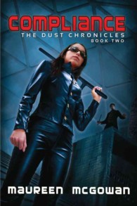 Compliance (The Dust Chronicles)