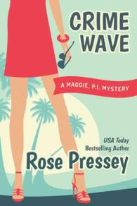 Crime Wave (Maggie, Pi Mysteries)