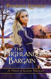 The Highlander's Bargain (The Novels of Loch Moigh)