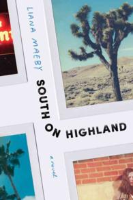 South on Highland : A Novel