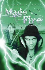 Mage Fire (The Faelin Chronicles)
