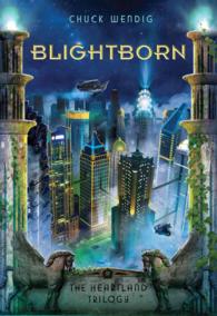 Blightborn (The Heartland Trilogy)
