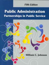 Public Administration : Partnerships in Public Service （5TH）