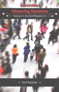 Observing Ourselves : Essays in Social Research （2ND）