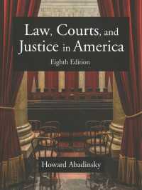 Law, Courts, and Justic in America （8TH）