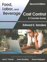 Food, Labor, and Beverage Cost Control : A Concise Guide （2ND）