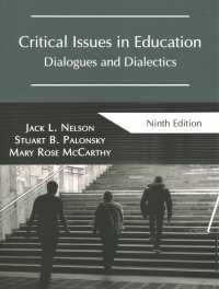 Critical Issues in Education : Dialogues and Dialectics （9TH）