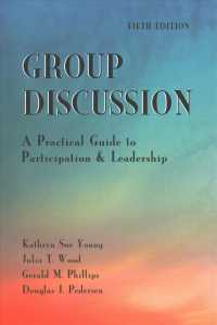 Group Discussion : A Practical Guide to Participation & Leadership （5TH）