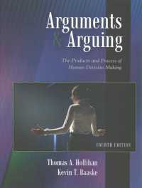 Arguments & Arguing : The Products and Process of Human Decision Making （4TH）