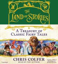 A Treasury of Classic Fairy Tales (4-Volume Set) : Includes Pdf (The Land of Stories) （Unabridged）
