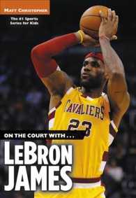 On the Court with Lebron James (4-Volume Set) (On the Court with) （Unabridged）