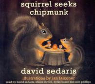 Squirrel Seeks Chipmunk (3-Volume Set) （Unabridged）
