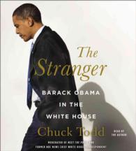 The Stranger (14-Volume Set) : Barack Obama in the White House （Unabridged）
