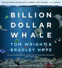 Billion Dollar Whale (11-Volume Set) : The Man Who Fooled Wall Street, Hollywood, and the World （Unabridged）