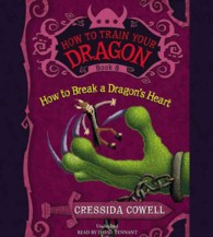 How to Train Your Dragon: How to Break a Dragon's Heart (4-Volume Set) (How to Train Your Dragon) （Unabridged）