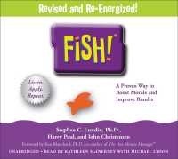 Fish! (2-Volume Set) : A Proven Way to Boost Morale and Improve Results （UNA REV）