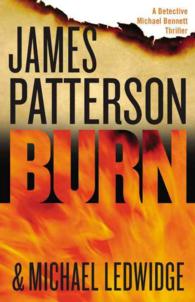 Burn (7-Volume Set) : Library Edition (The Michael Bennett Novels) （Unabridged）
