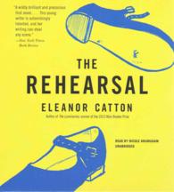 The Rehearsal (8-Volume Set) （Unabridged）